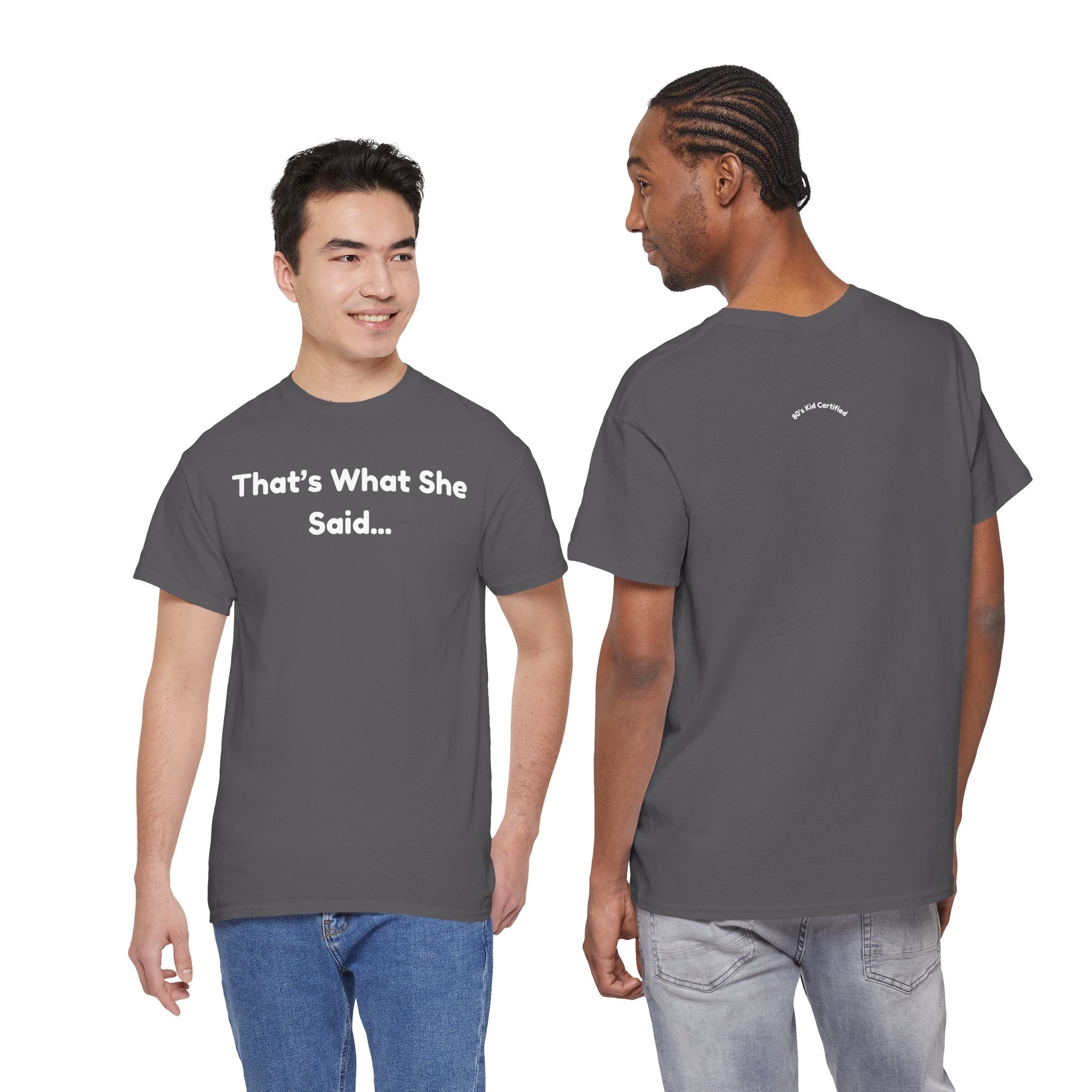 That's What She Said T-Shirt — Funny Quote Tee retro style