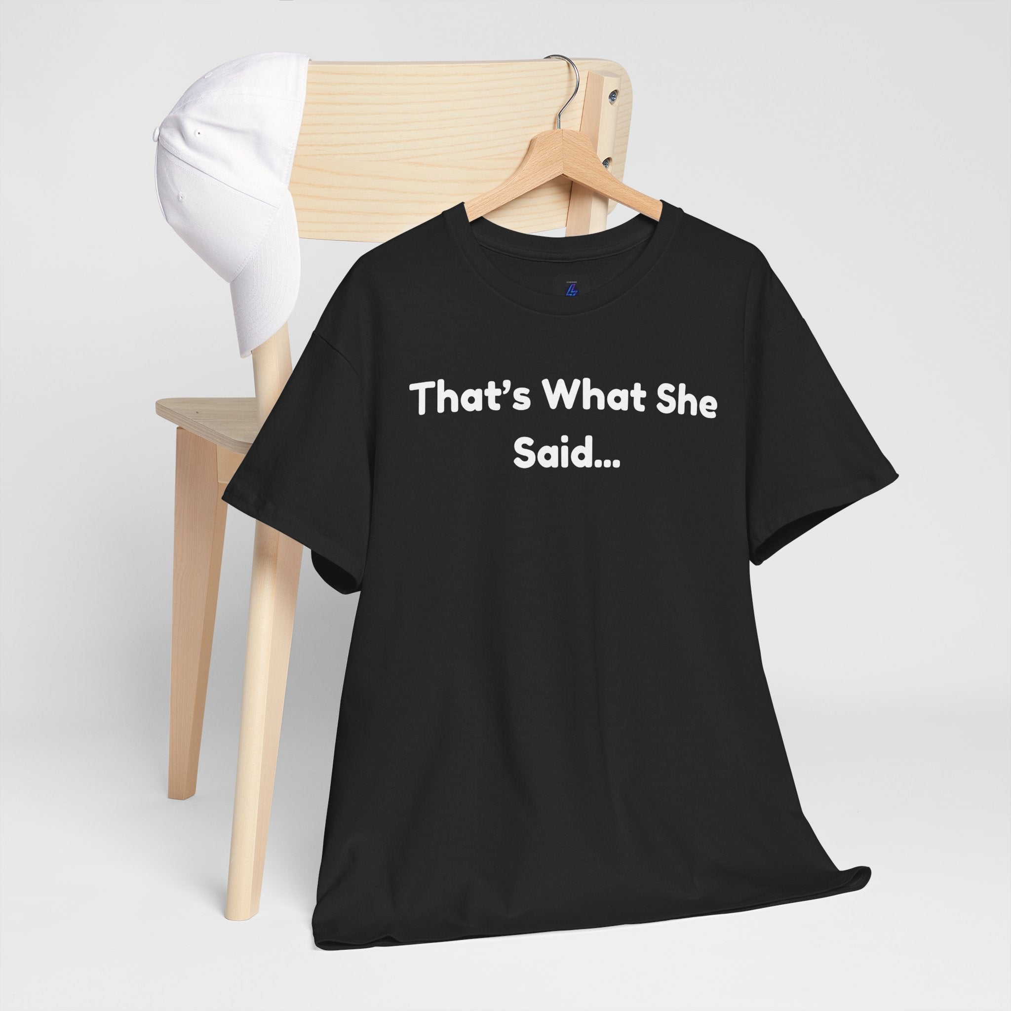 That's What She Said T-Shirt — Funny Quote Tee retro style