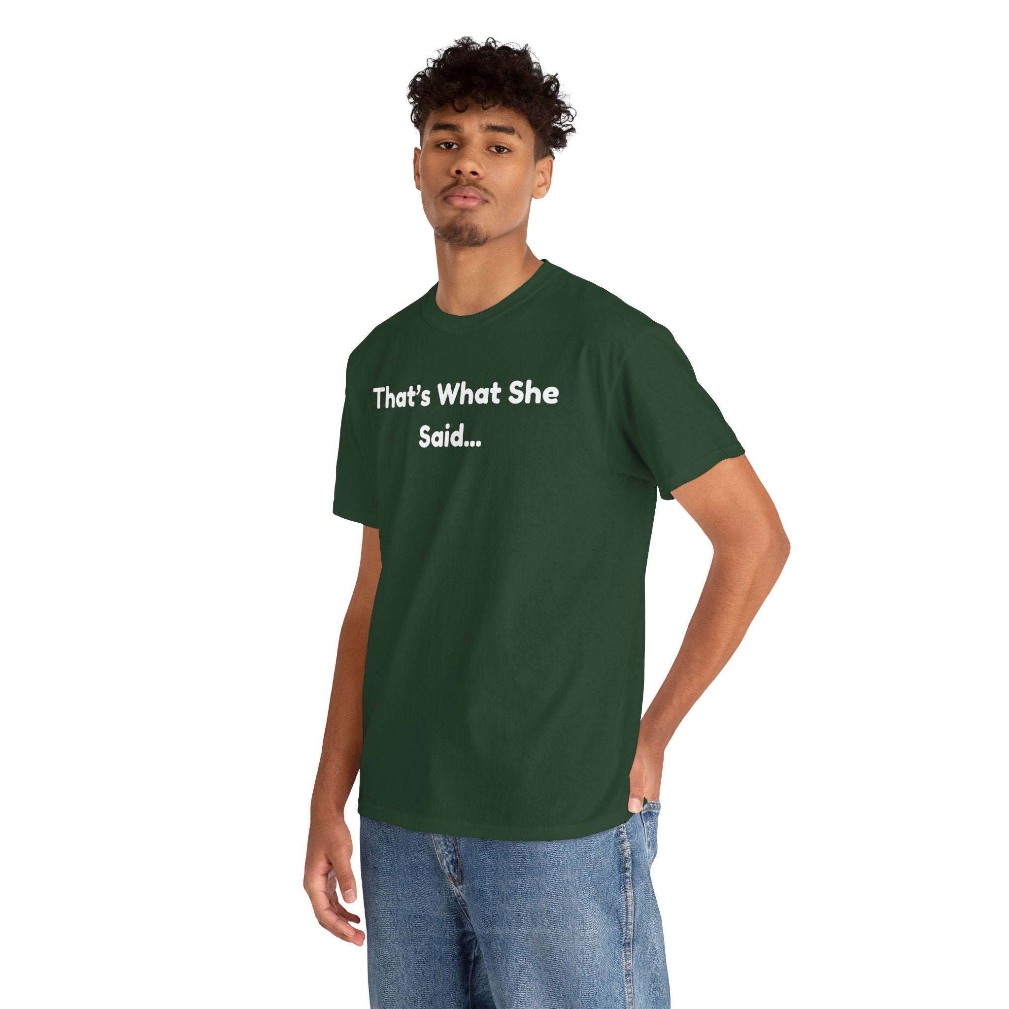 That's What She Said T-Shirt — Funny Quote Tee retro style