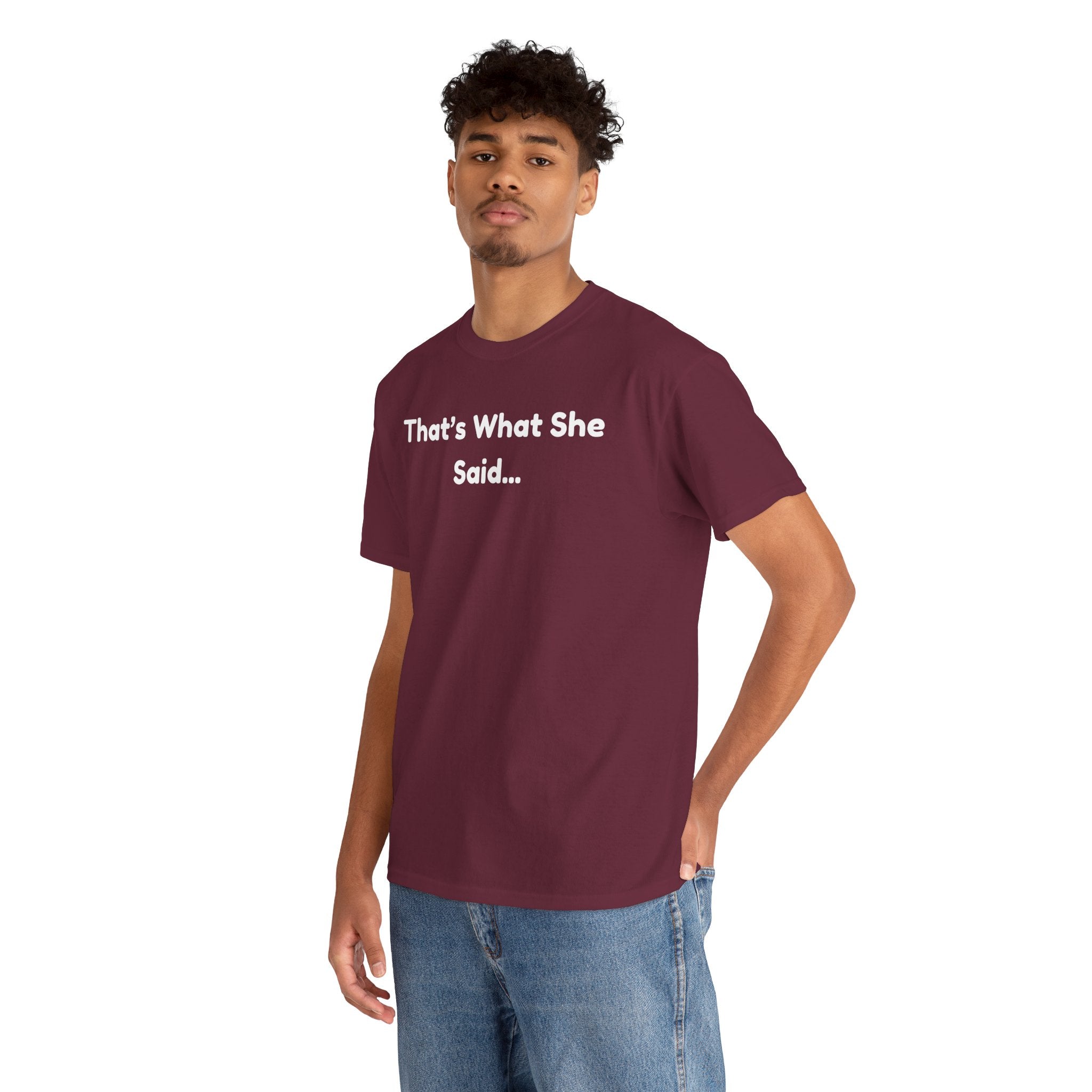 That's What She Said T-Shirt — Funny Quote Tee retro style