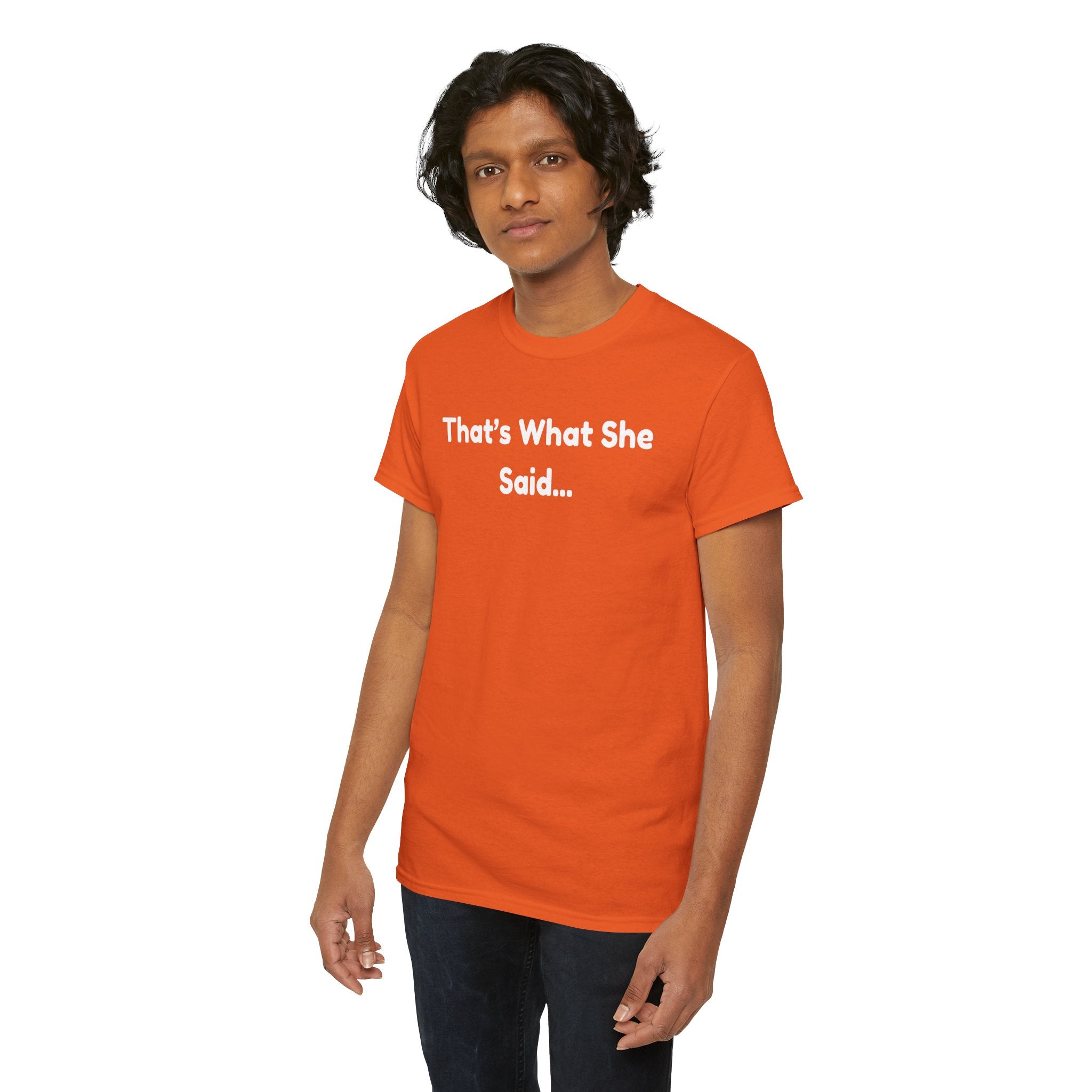 That's What She Said T-Shirt — Funny Quote Tee retro style