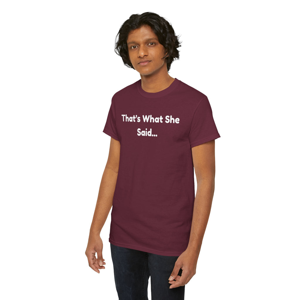 That's What She Said T-Shirt — Funny Quote Tee retro style