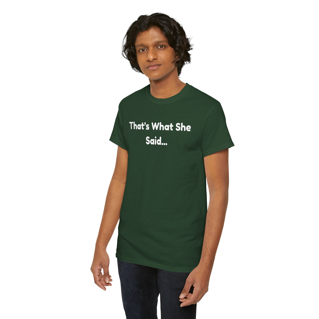That's What She Said T-Shirt — Funny Quote Tee retro style