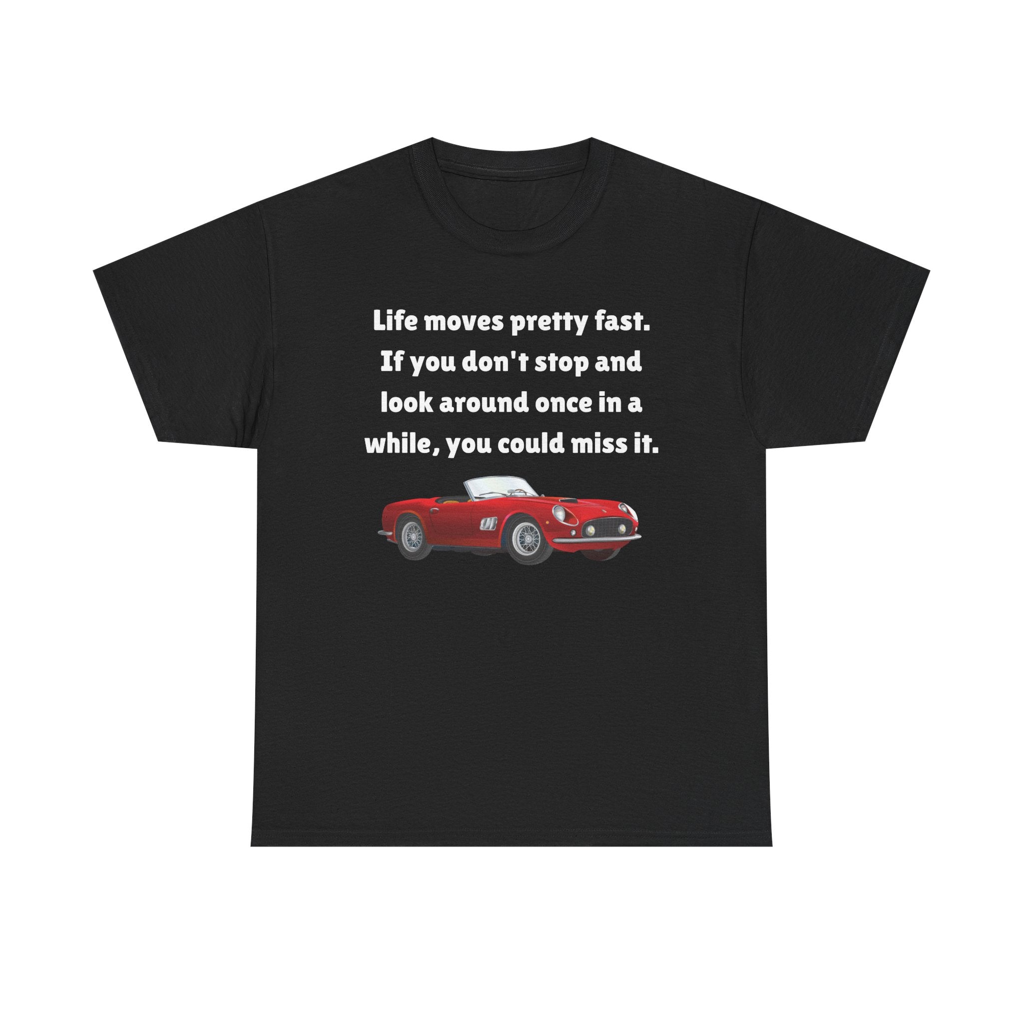 Life Moves Pretty Fast Tee — Vintage Red Sports Car Quote T-Shirt 80's Retro Fashion