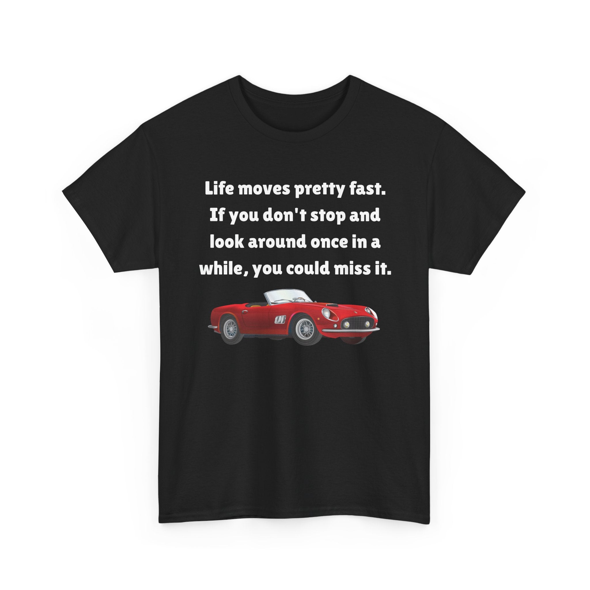 Life Moves Pretty Fast Tee — Vintage Red Sports Car Quote T-Shirt 80's Retro Fashion