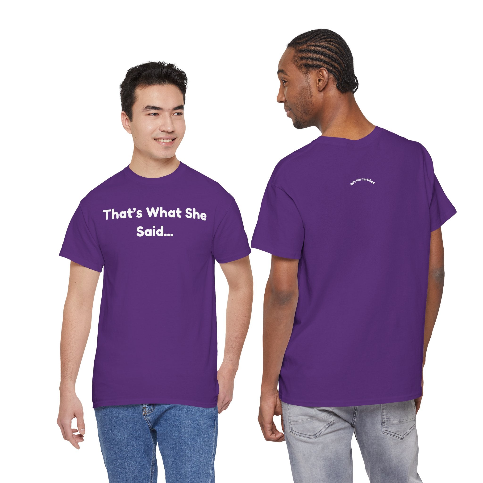 That's What She Said T-Shirt — Funny Quote Tee retro style