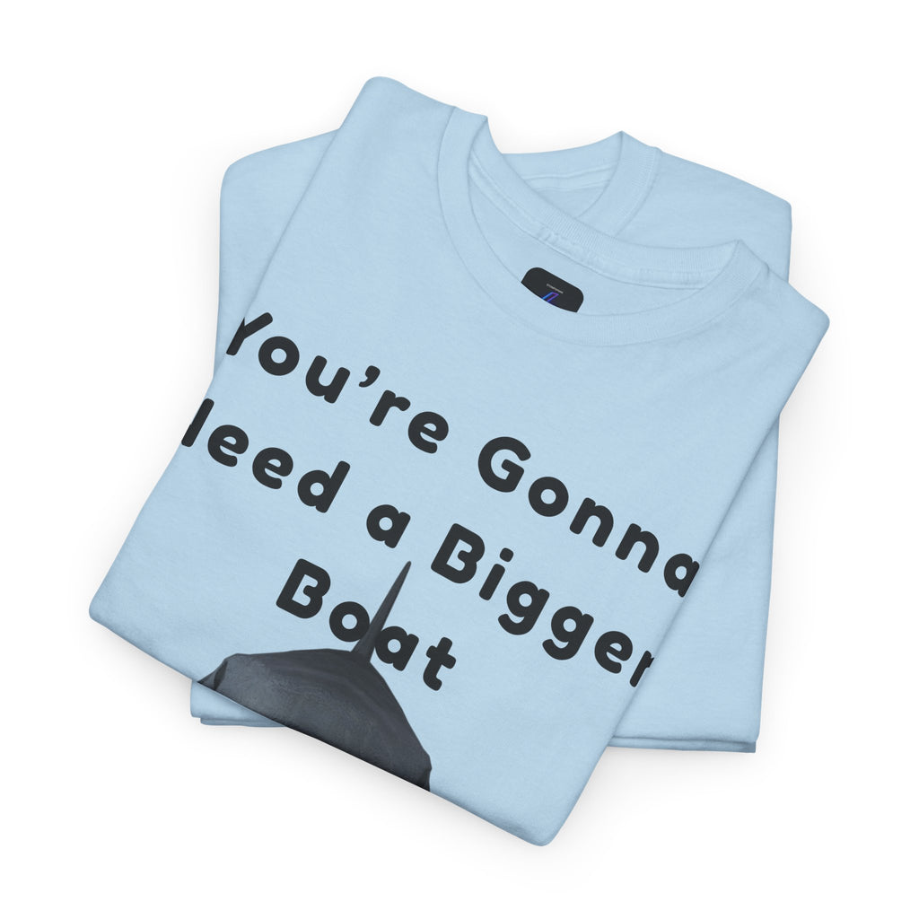 Shark Graphic Tee — "You're Gonna Need a Bigger Boat" Casual T-Shirt 80's Movie Qoutes