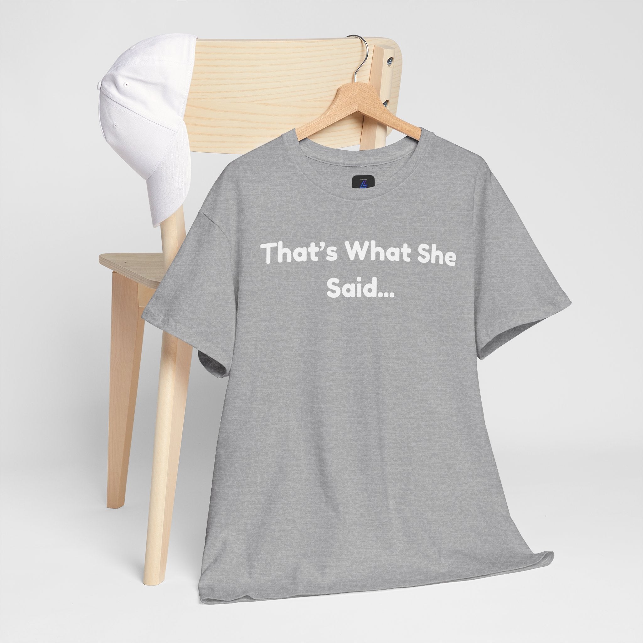 That's What She Said T-Shirt — Funny Quote Tee retro style