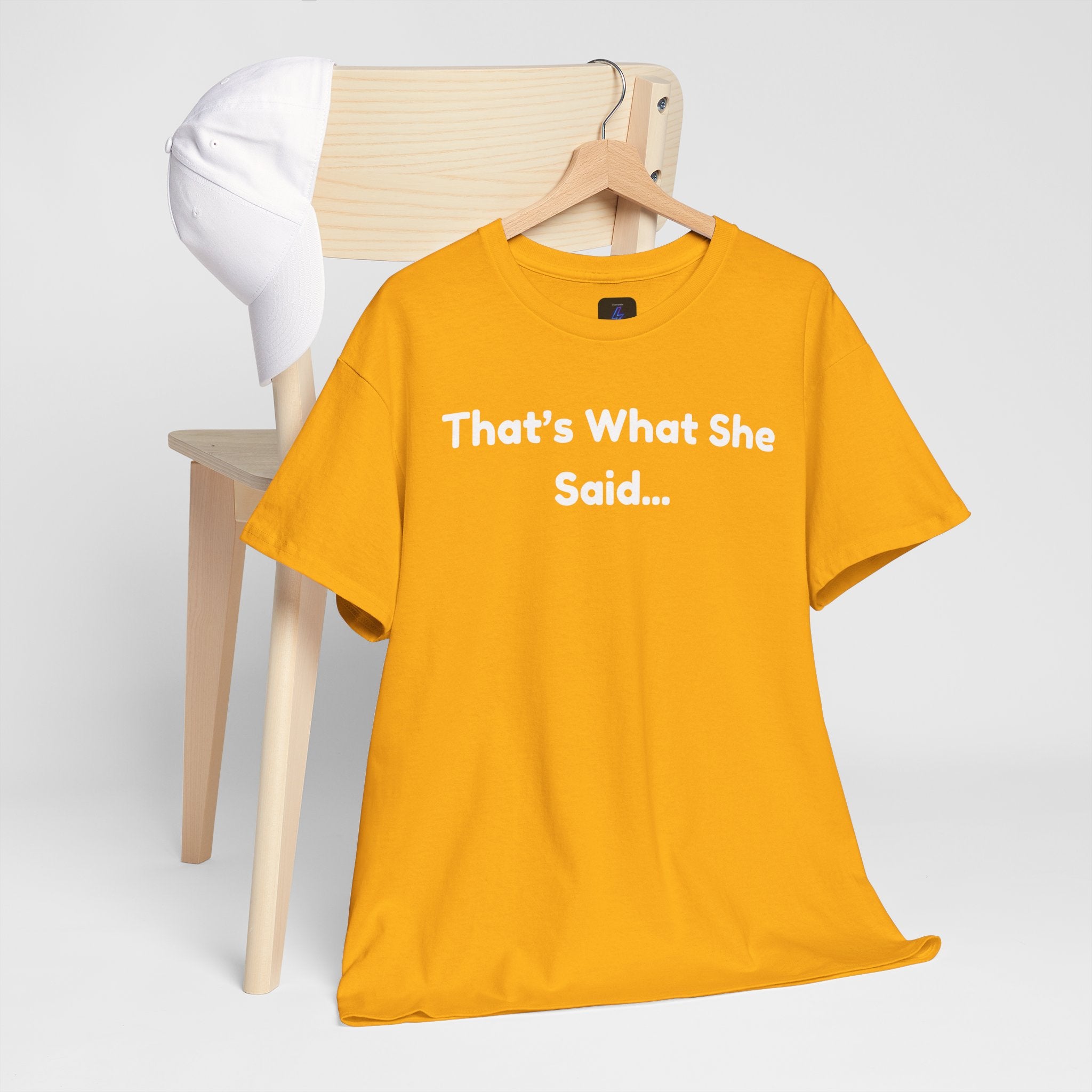 That's What She Said T-Shirt — Funny Quote Tee retro style