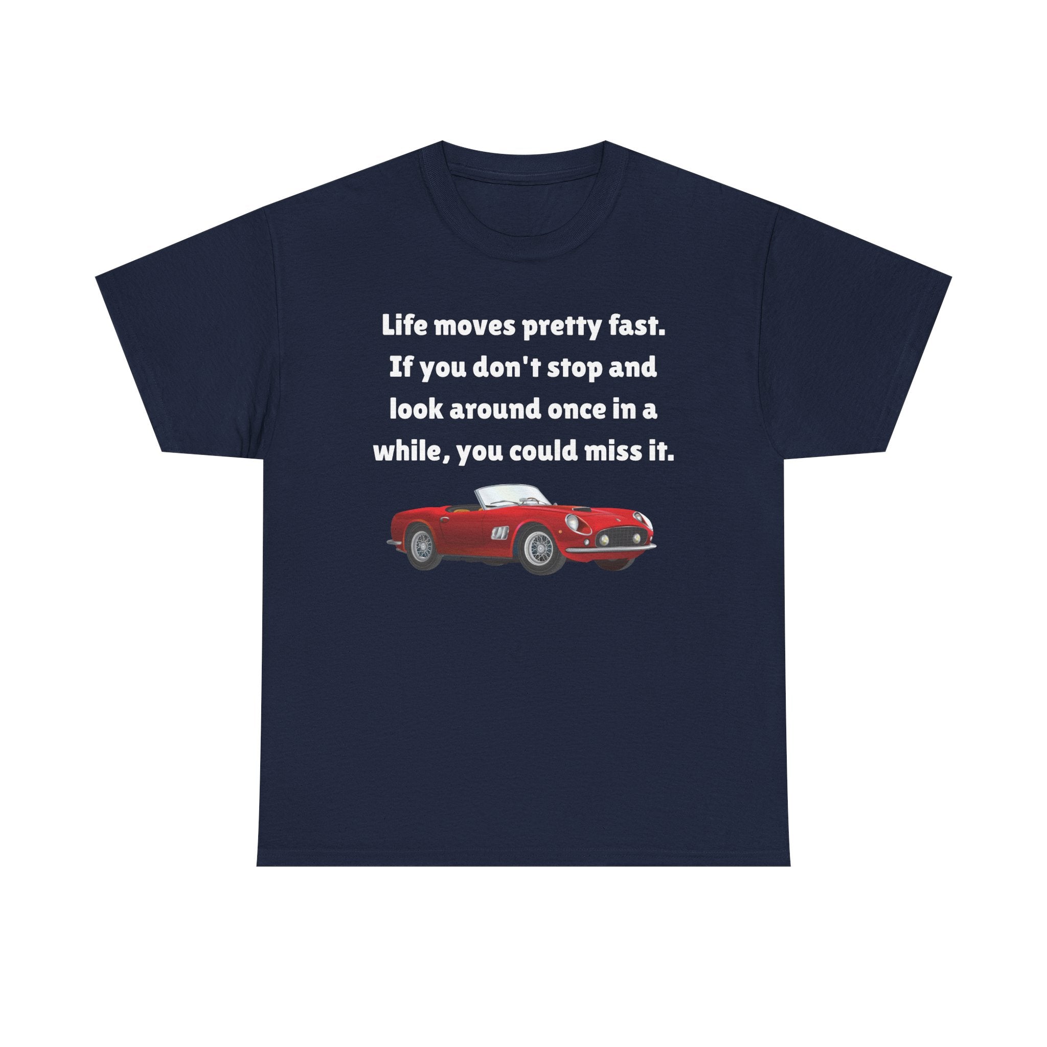 Life Moves Pretty Fast Tee — Vintage Red Sports Car Quote T-Shirt 80's Retro Fashion