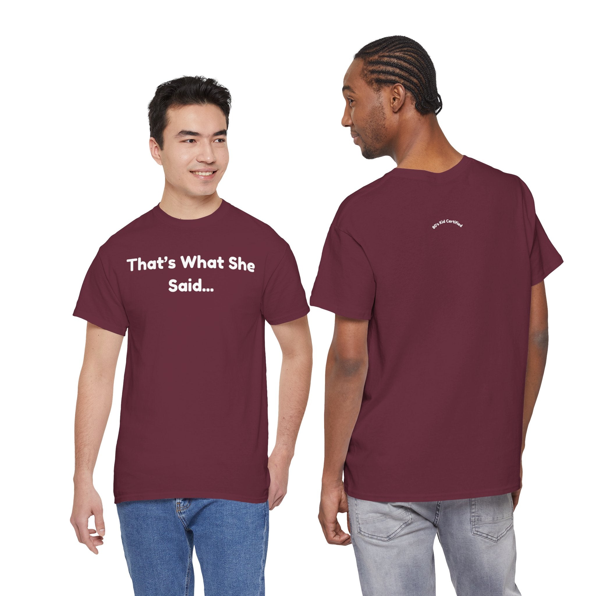 That's What She Said T-Shirt — Funny Quote Tee retro style