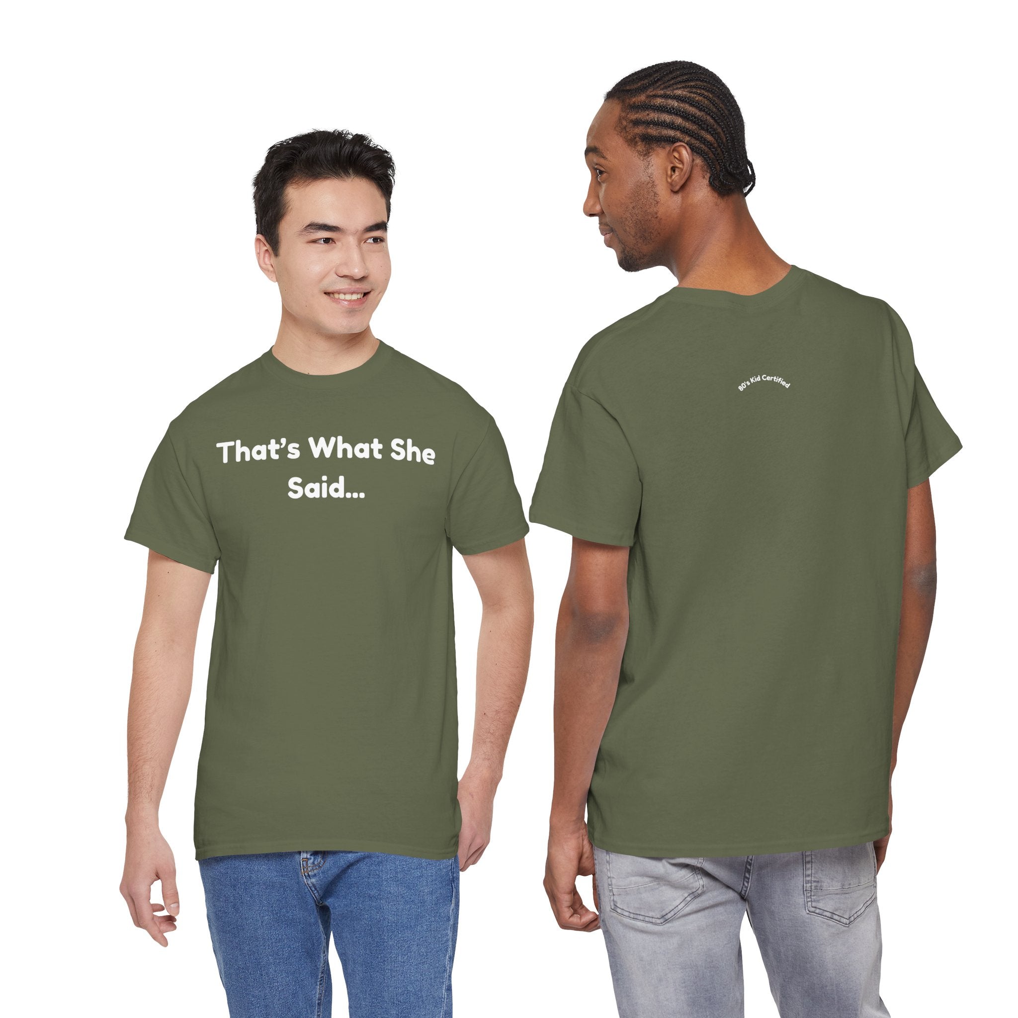 That's What She Said T-Shirt — Funny Quote Tee retro style