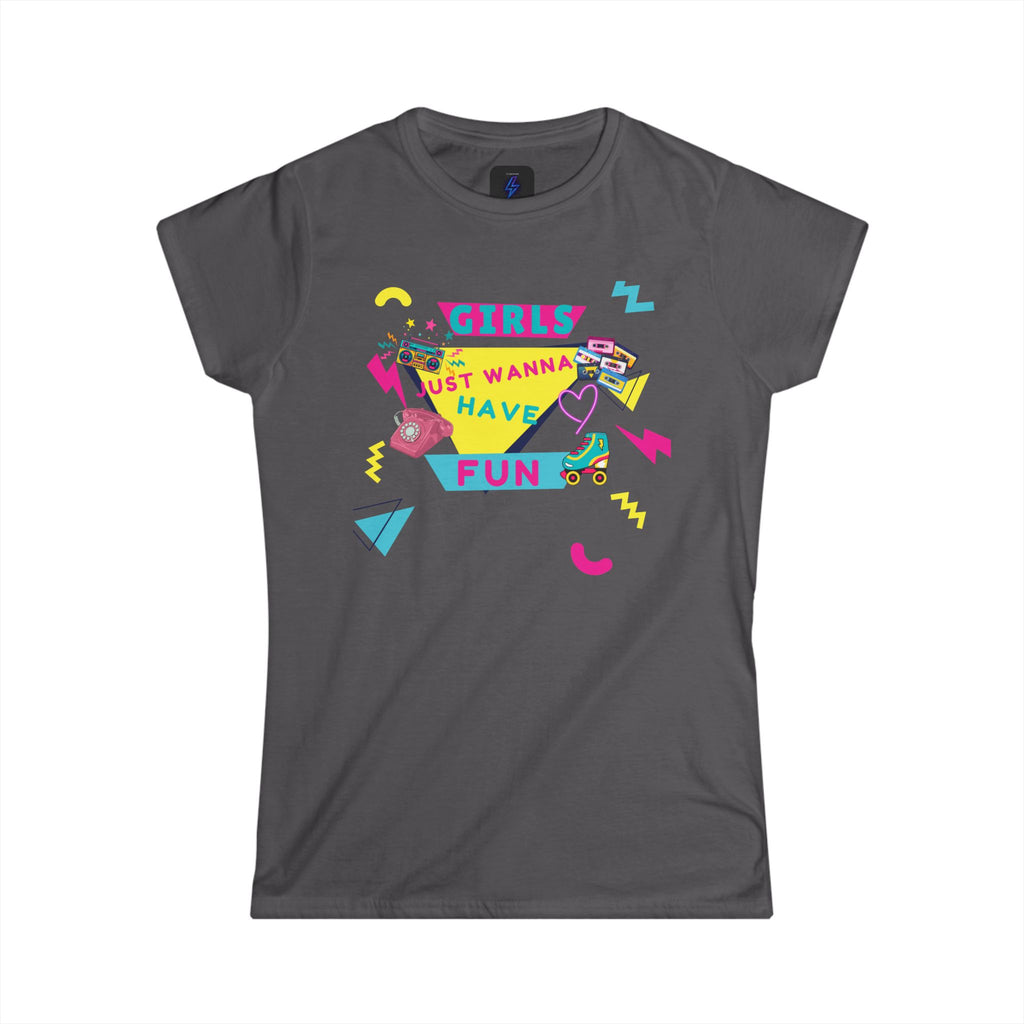 Girls Just Wanna Have Fun Graphic Tee — 80s Retro Women’s T-Shirt