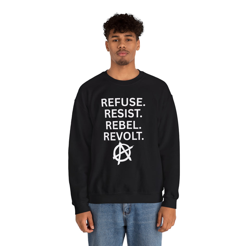 Rebel Protest Sweatshirt — "Refuse. Resist. Rebel. Revolt."  80s Anarchy Graphic Crewneck