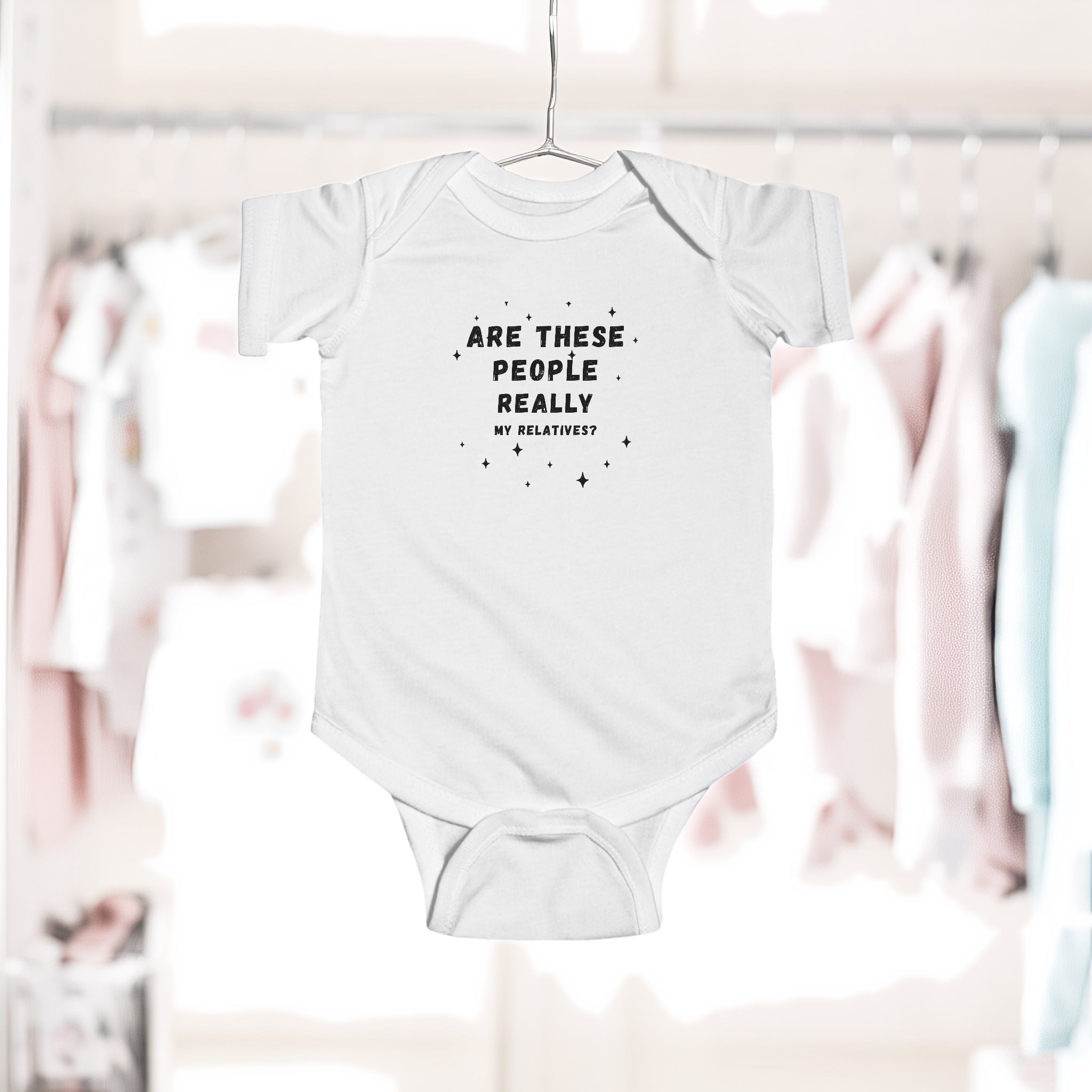 Are These People Really My Relatives? Infant Bodysuit — Funny Baby One-Piece