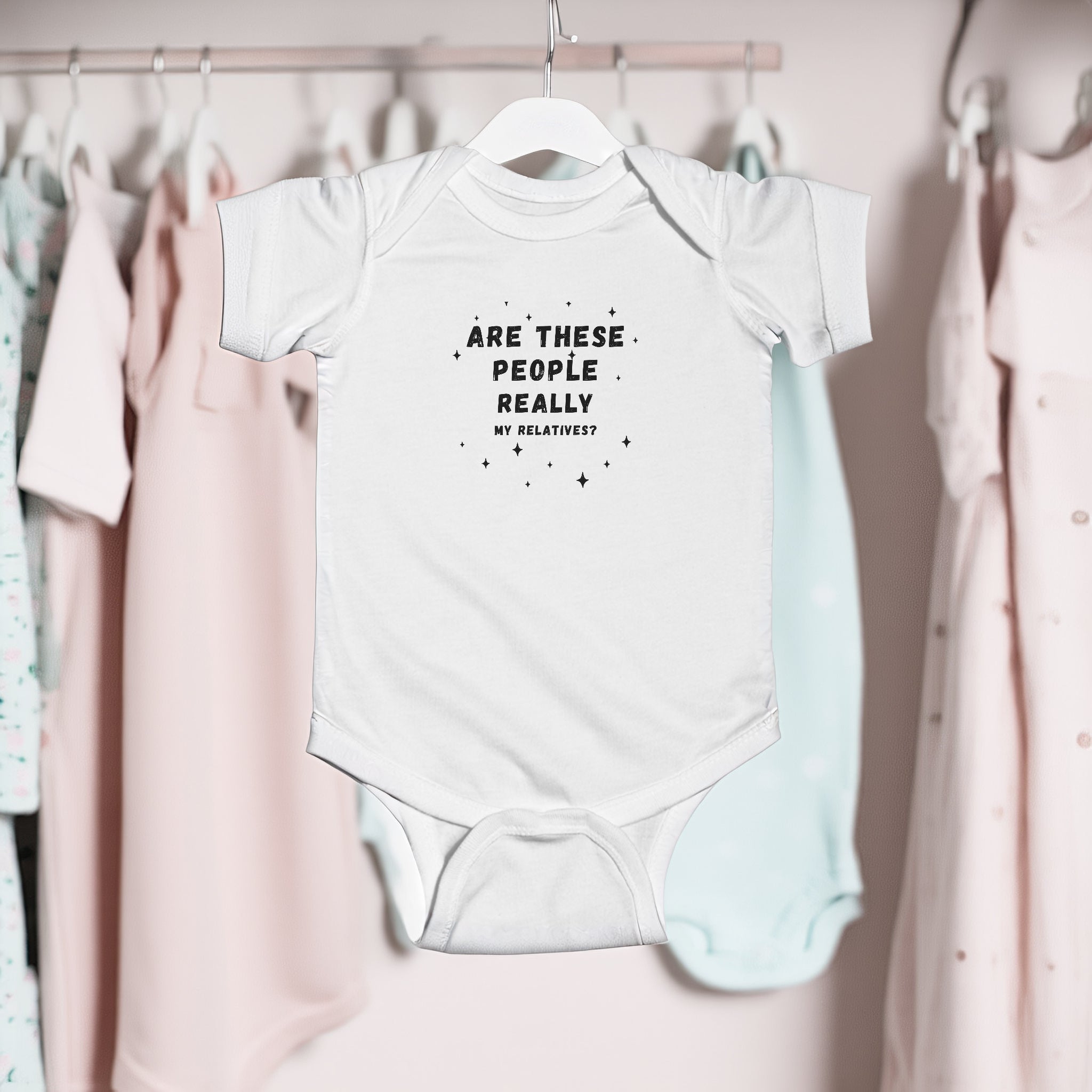 Are These People Really My Relatives? Infant Bodysuit — Funny Baby One-Piece